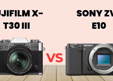 Fujifilm X-T30 III vs Sony ZV-E10 II: Lựa chọn vlogger 2026